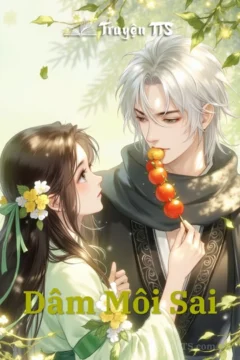 Bìa truyện Dâm Môi Sai với nhân vật nữ chính và nam chính trong bối cảnh cổ đại.