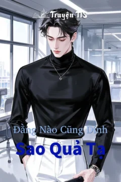 Hình ảnh bìa truyện Đằng Nào Cũng Dính Sao Quả Tạ, Đam Mỹ cổ trang hài hước.