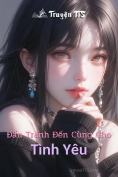 Bìa truyện "Đấu Tranh Đến Cùng Cho Tình Yêu"