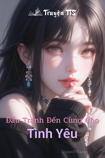 Đấu Tranh Đến Cùng Cho Tình Yêu