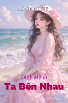 Bìa truyện Định Mệnh Ta Bên Nhau