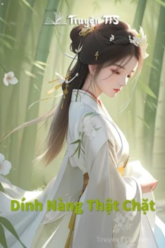Bìa truyện Dính Nàng Thật Chặt