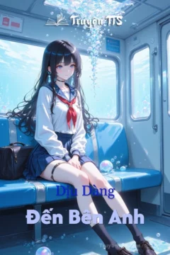 Bìa truyện Dịu Dàng Đến Bên Anh với hình ảnh đôi tình nhân dưới bầu trời sao.