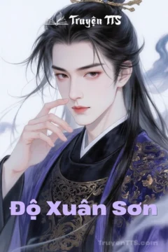 Bìa truyện Độ Xuân Sơn với nhân vật Thẩm Thanh Thu và hệ thống.