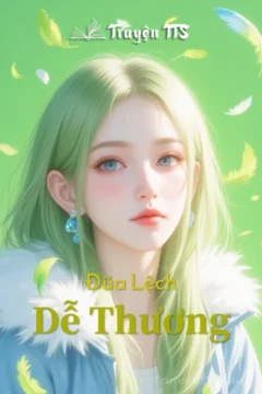 Bìa truyện Đũa Lệch Dễ Thương
