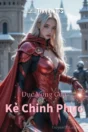 Bìa truyện Dục Vọng Của Kẻ Chinh Phục với nhân vật chính và bối cảnh viễn tưởng