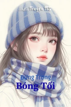 Bìa truyện Đứng Trong Bóng Tối với hình ảnh hai nhân vật chính
