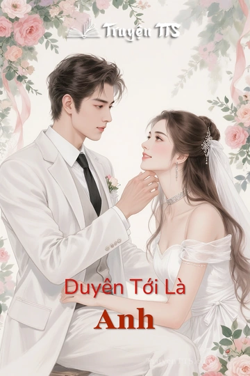 Duyên Tới Là Anh