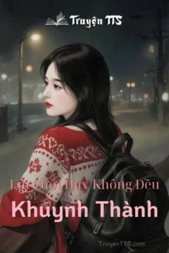 Bìa truyện Em Cười Hay Không Đều Khuynh Thành với hình ảnh nhân vật chính