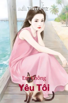 Bìa truyện Em Không Yêu Tôi