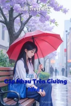 Bìa truyện Em Yêu, Gặp Nhau Trên Giường Nhé!