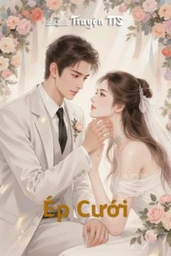 Bìa truyện Ép Cưới với hình ảnh cặp đôi chính.
