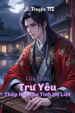 Bìa truyện Gia Hữu Trư Yêu