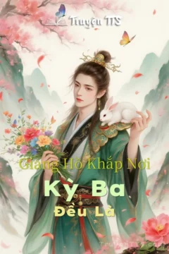 Ảnh bìa truyện Giang Hồ Khắp Nơi Đều Là Kỳ Ba, thể hiện sự hài hước và nhân vật "kỳ ba".