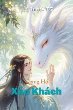Xảo Khách Xảo Tà trong thế giới giang hồ kiếm hiệp đầy hài hước và trí tuệ.
