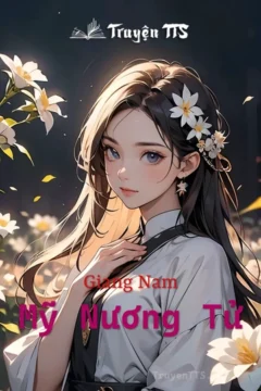 Bìa truyện Giang Nam Mỹ Nương Tử với hình ảnh cô gái cổ trang