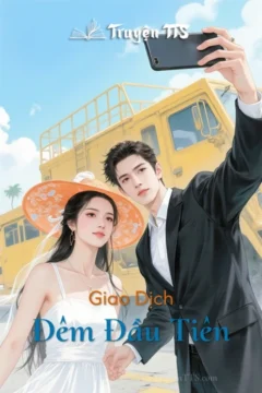 Giao Dịch Đêm Đầu Tiên