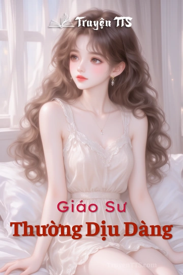 Giáo Sư Thường Dịu Dàng