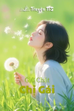 Bìa truyện Giữ Chặt Chị Gái