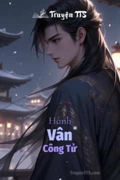Bìa truyện Hành Vân Công Tử với hình ảnh cổ đại lãng mạn.