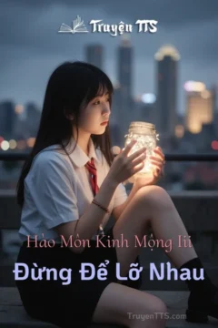 Bìa truyện Đừng Để Lỡ Nhau, Hào Môn Kinh Mộng III của Ân Tầm