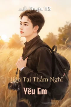 Bìa truyện Hiện Tại Thầm Nghĩ Yêu Em