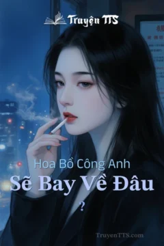 Bìa truyện Hoa Bồ Công Anh Sẽ Bay Về Đâu?