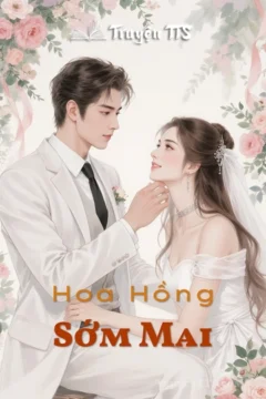 Bìa truyện Hoa Hồng Sớm Mai với hình ảnh lãng mạn