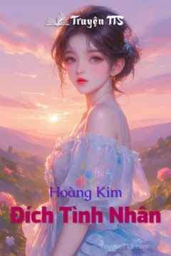 Bìa truyện Hoàng Kim Đích Tình Nhân với hình ảnh hai nhân vật chính
