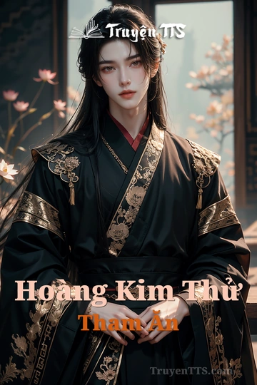 Hoàng Kim Thử Tham Ăn