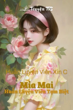 Bìa truyện Huấn Luyện Viên Xin Mỉa Mai, Huấn Luyện Viên Tạm Biệt.