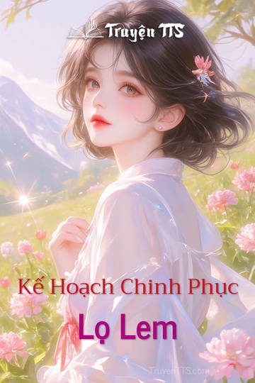 Kế Hoạch Chinh Phục Lọ Lem