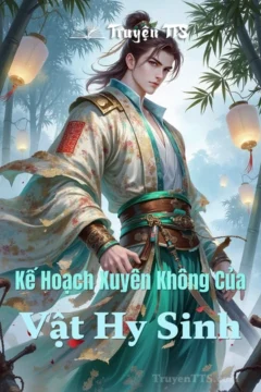Bìa truyện Kế Hoạch Xuyên Không Của Vật Hy Sinh