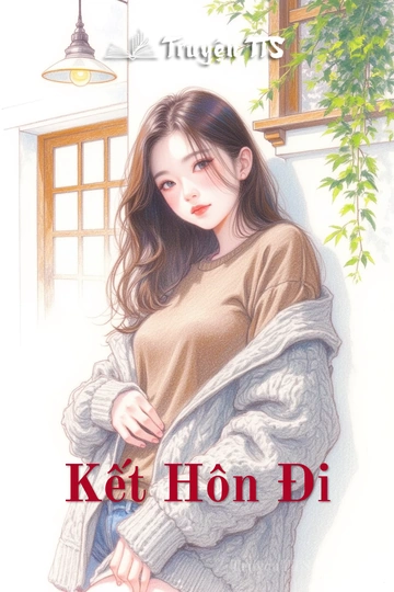 Kết Hôn Đi