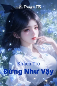 Bìa truyện Khách Trọ, Đừng Như Vậy