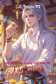 Bìa truyện Khi Nam Tiêu Tương Gặp Phải Nữ Tấn Giang với hình ảnh nhân vật nữ cường