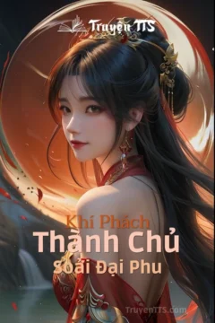 Bìa truyện Khí Phách Thành Chủ Soải Đại Phu