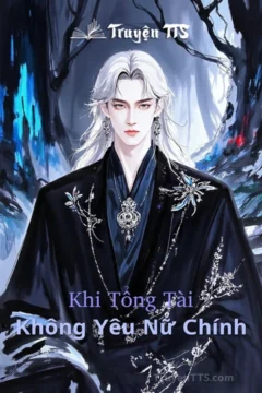 Bìa truyện Khi Tổng Tài Không Yêu Nữ Chính