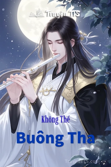 Không Thể Buông Tha