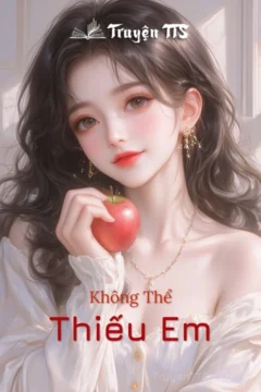 Bìa truyện Không Thể Thiếu Em