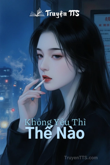 Không Yêu Thì Thế Nào