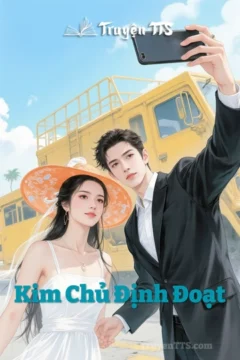 Ảnh bìa truyện Kim Chủ Định Đoạt - Câu chuyện tình yêu đô thị đầy kịch tính.