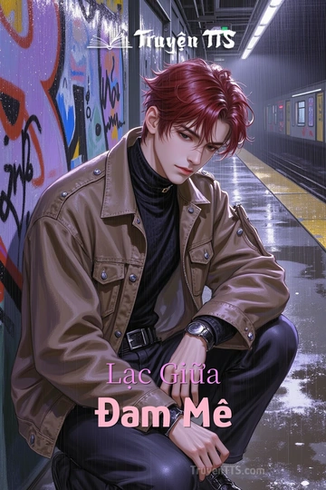 Lạc Giữa Đam Mê