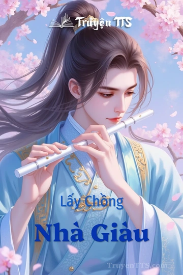 Lấy Chồng Nhà Giàu