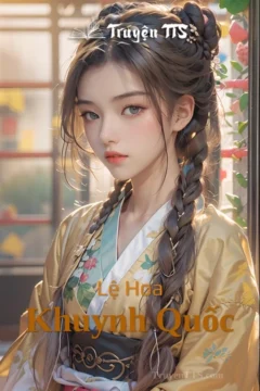 Bìa truyện Lệ Hoa Khuynh Quốc với hình ảnh hoa lê và các nhân vật chính.