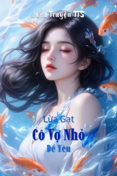 Bìa truyện Lừa Gạt Cô Vợ Nhỏ Để Yêu