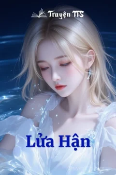 Ảnh bìa truyện Lửa Hận: Bi kịch ghen ghét, hận thù và danh vọng.