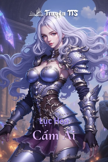 Lục Hoa Cấm Ái