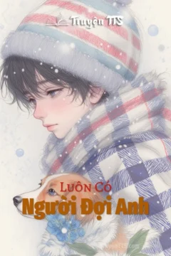 Bìa truyện Luôn Có Người Đợi Anh với hình ảnh cô gái chờ đợi.