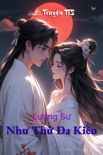 Lương Sư Như Thử Đa Kiều
